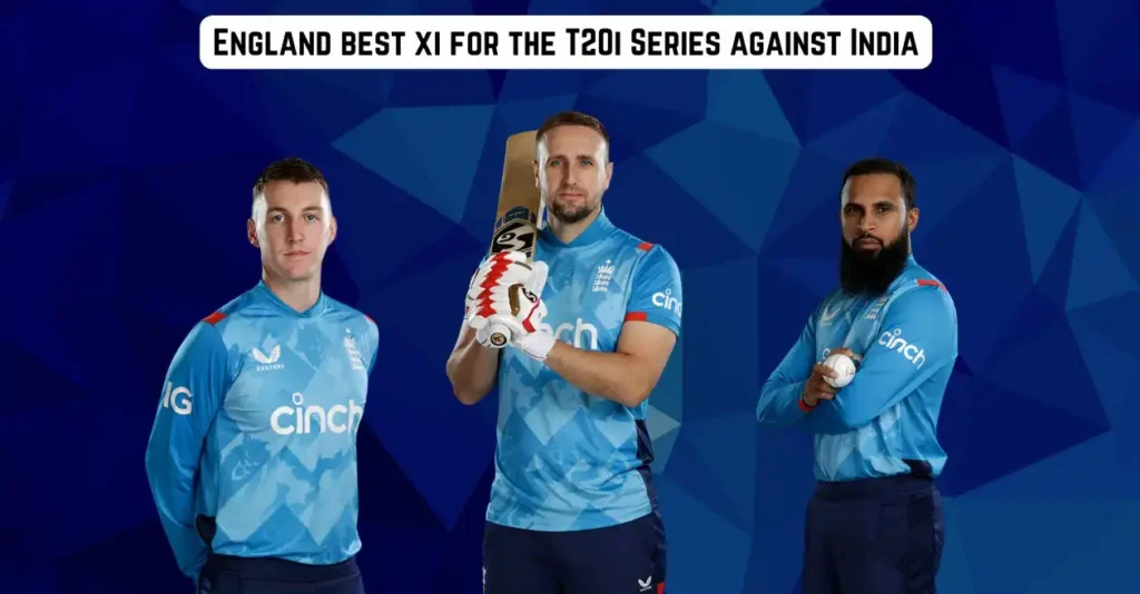 England-best-xi-for-the-T20i-Series-against-India.webp.webp