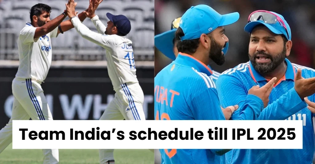 Team-Indias-schedule-till-IPL-2025.webp.webp